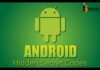 ANDROID SECRET CODE ANDROID SECRET CODE