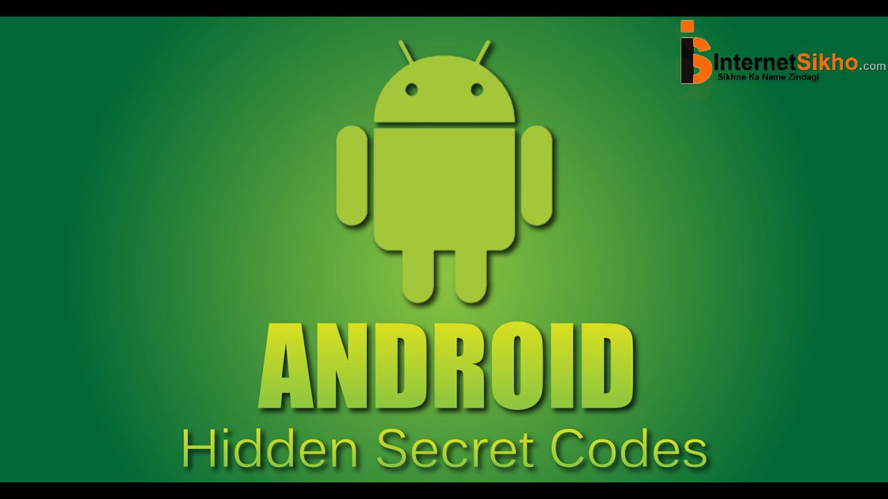 ANDROID SECRET CODE