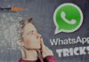 WHATSAPP TRICKS KE BARE MEIN JANKARI WHATSAPP TRICKS KE BARE MEIN JANKARI