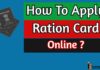 How To Apply Ration Card Online? How To Apply Ration Card Online?